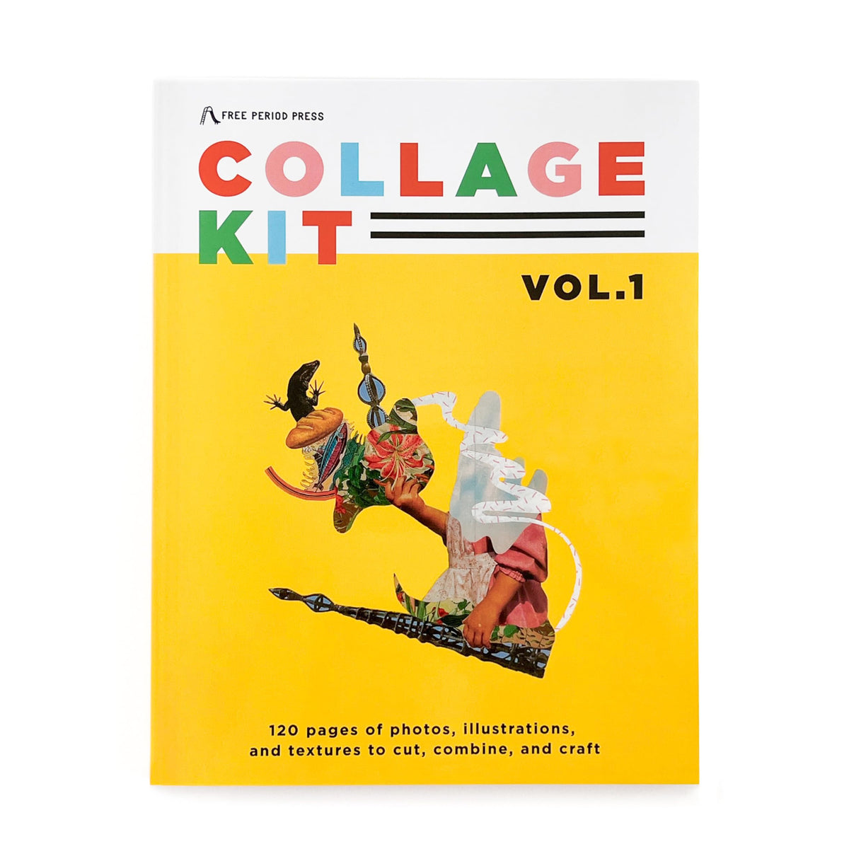 Collage Kit Vol. 2: 1000+ Images for Junk Journaling, Vision Boarding & DIY Crafts | 230-Page Creative Magazine with Perforated Pages, Prompts & Art Inspiration for Beginners & Pros (Volume 2)